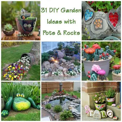 31 DIY Awesome Garden Ideas with Pots And Rocks | Gardenoid